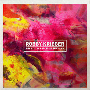 ROBBY KRIEGER | RITUAL BEGINS AT SUNDOWN