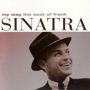 FRANK SINATRA | MY WAY - BEST OF FRANK SINATRA