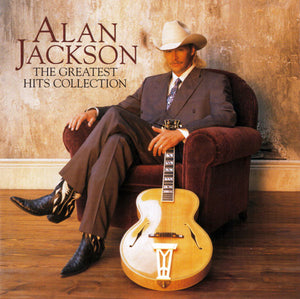 ALAN JACKSON | GREATEST HITS COLLECTION