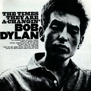 BOB DYLAN | TIMES THEY ARE A - CHANGIN'