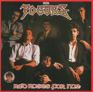 POGUES | RED ROSES FOR ME