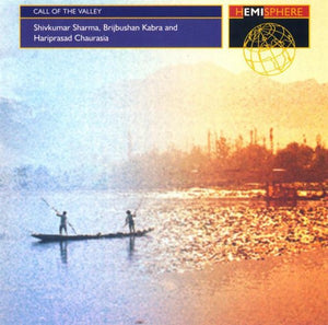 SHIVKUMAR SHARMA | CALL OF THE VALLEY