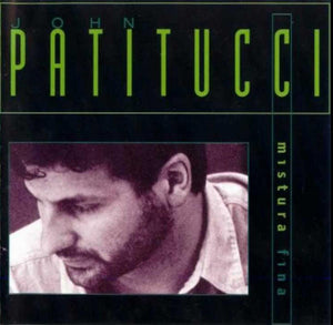 JOHN PATITUCCI | MISTURA FINA