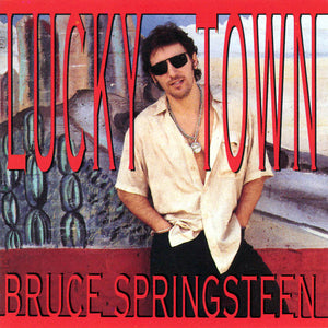 BRUCE SPRINGSTEEN | LUCKY TOWN