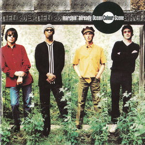 OCEAN COLOUR SCENE | MARCHIN ALREADY