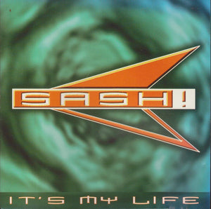 SASH | ITS MY LIFE