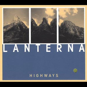 LANTERNA | HIGHWAYS