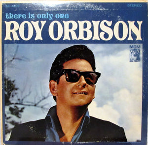 ROY ORBISON | THERE IS ONLY ONE - US STEREO - BIT ROUGH