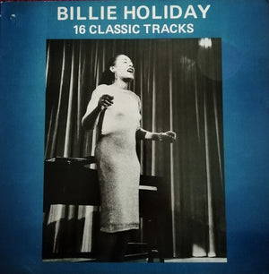 BILLIE HOLIDAY | 16 CLASSIC TRACKS