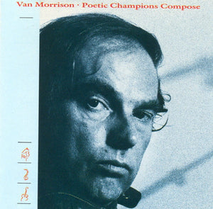 VAN MORRISON | POETIC CHAMPIONS COMPOSE