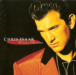 CHRIS ISAAK | WICKED GAME
