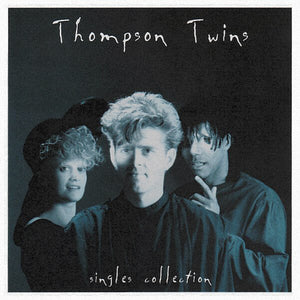 THOMPSON TWINS | SINGLES COLLECTION