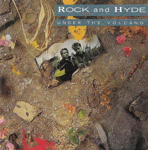 ROCK AND HYDE | UNDER THE VOLCANO