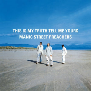 MANIC STREET PREACHERS | THIS IS MY TRUTH TELL ME YOURS (SKY AND SAND 2LP EDITION) (VINYL)