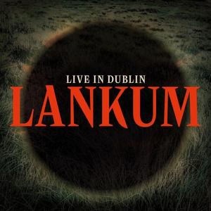 LANKUM | LIVE IN DUBLIN (VINYL)