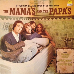 MAMAS AND THE PAPAS | IF YOU CAN BELIEVE YOUR EYES AND EARS - US
