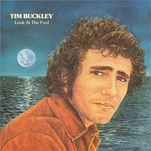TIM BUCKLEY | LOOK AT THE FOOL - US