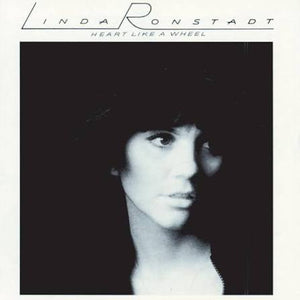 LINDA RONSTADT | HEART LIKE A WHEEL - US
