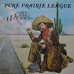 PURE PRAIRIE LEAGUE | TWO LANE HIGHWAY