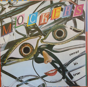 MOCKERS | SWEAR ITS TRUE
