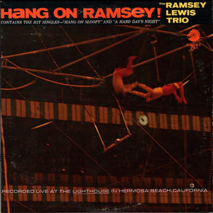 RAMSEY LEWIS | HANG ON RAMSEY