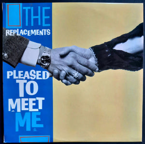 REPLACEMENTS | PLEASED TO MEET ME