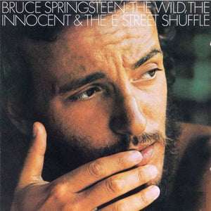 BRUCE SPRINGSTEEN | WILD THE INNOCENT AND THE E STREET SHUFFLE - US