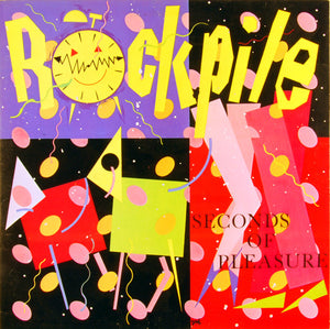ROCKPILE | SECONDS OF PLEASURE - AUS