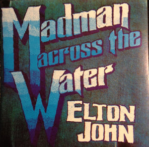 ELTON JOHN | MADMAN ACROSS THE WATER (REMASTERED)