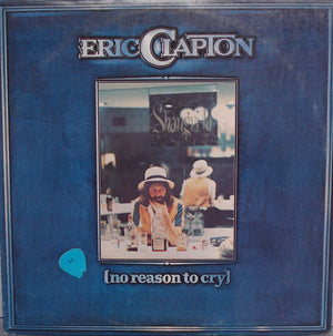 ERIC CLAPTON | NO REASON TO CRY - US