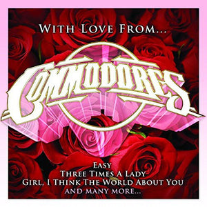 COMMODORES | WITH LOVE FROM