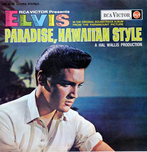 ELVIS PRESLEY | PARADISE HAWAIIAN STYLE