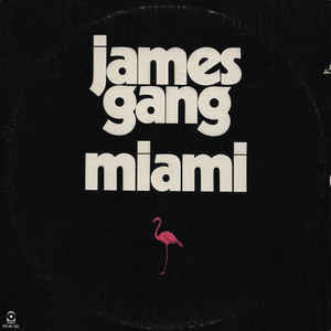 JAMES GANG | MIAMI - US - ROUGH