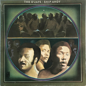 O'JAYS | SHIP AHOY - USA