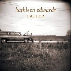 KATHLEEN EDWARDS | FAILER
