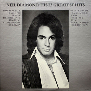 NEIL DIAMOND | HIS 12 GREATEST HITS - US