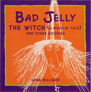 SPIKE MILLIGAN | BADJELLY THE WITCH