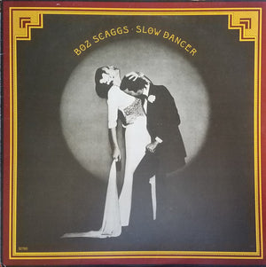 BOZ SCAGGS | SLOW DANCER - US REISSUE DANCERS COVER