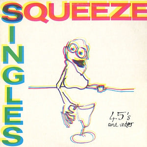 SQUEEZE | SINGLES 45S AND UNDER - US