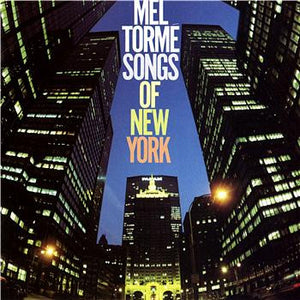 TORME MEL | SONGS OF NEW YORK - US 1983
