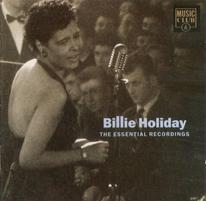 BILLIE HOLIDAY | ESSENTIAL RECORDINGS