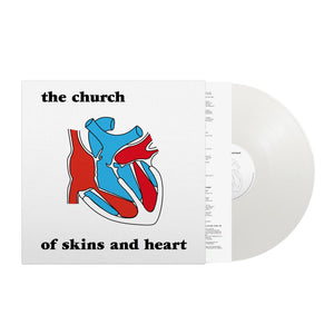 THE CHURCH | OF SKINS & HEART