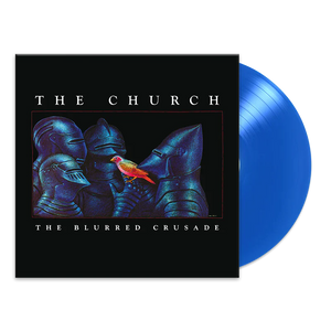 CHURCH | BLURRED CRUSADE (BLUE EDITION) (VINYL)