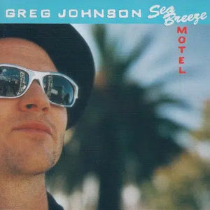 GREG JOHNSON | SEA BREEZE MOTEL (2LP SET) (VINYL)