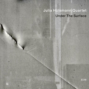 JULIA HULSMANN / QUARTET | UNDER THE SURFACE (VINYL)