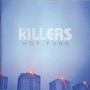 KILLERS | HOT FUSS