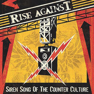 RISE AGAINST | SIREN SONG OF THE COUNTER CULTURE (VINYL)