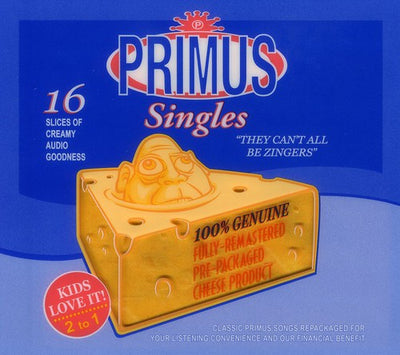 PRIMUS | SINGLES - THEY CAN'T ALL BE ZINGERS
