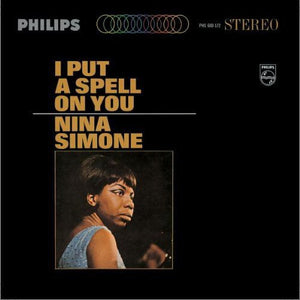NINA SIMONE | I PUT A SPELL ON YOU