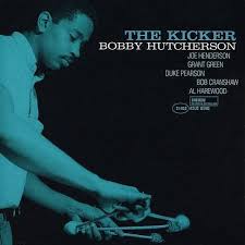 BOBBY HUTCHERSON | KICKER (BLUE NOTE TONE POET SERIES)